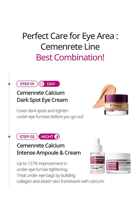 DR.MELAXIN Cemenrete Calcium Dark Spot Eye Cream 15g - Palace Beauty Galleria